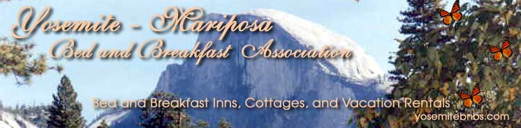 Yosemite - Mariposa Bed and Breakfast Association